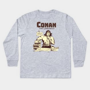 Conan the Librarian Kids Long Sleeve T-Shirt